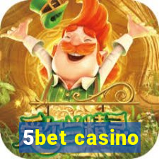 5bet casino